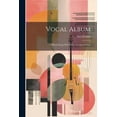 thumbnail image 1 of Vocal Album: Fifteen Songs With Piano Accompaniment (Paperback), 1 of 1
