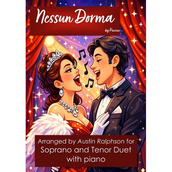 Vocal / Choral Music Nessun Dorma - 2 part choir or vocal duet Soprano & Tenor with piano: With FREE BACKING TRACKS to sing along to, Book 1, (Paperback)