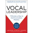 thumbnail image 1 of Vocal Leadership: 7 Minutes a Day to Communication Mastery, with a Foreword by Roger Goodell, (Hardcover), 1 of 1