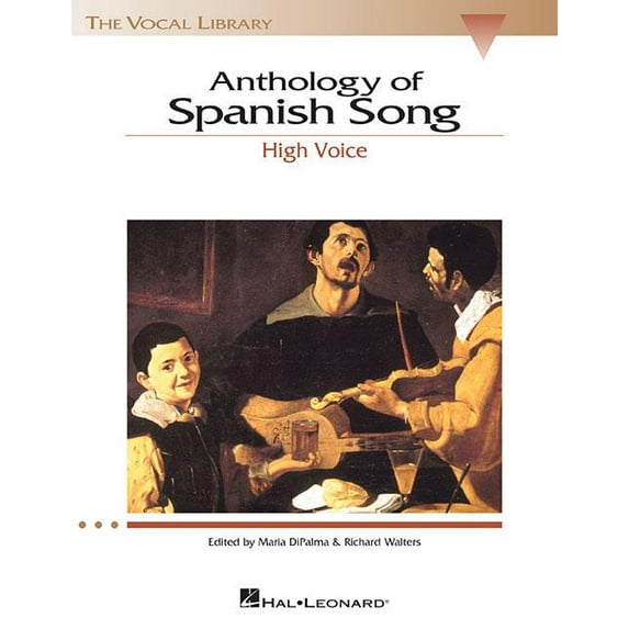 Vocal Library: Anthology of Spanish Song: The Vocal Library High Voice (Paperback)