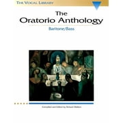 Vocal Library The Oratorio Anthology Paperback