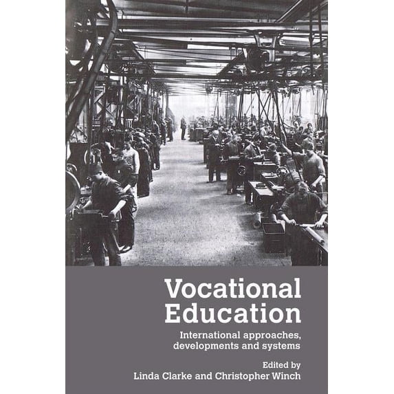 Vocational Education: International Approaches, Developments and Systems, (Paperback)