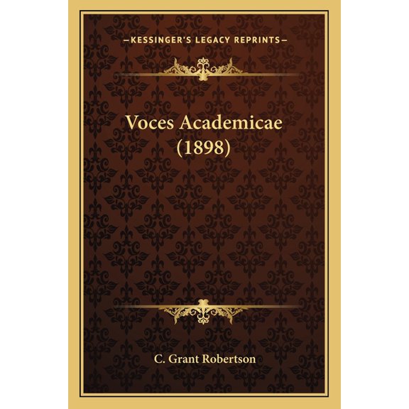 Voces Academicae (1898) (Paperback)