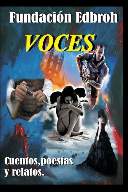 Voces : Cuentos, poesías y relatos. (Paperback)