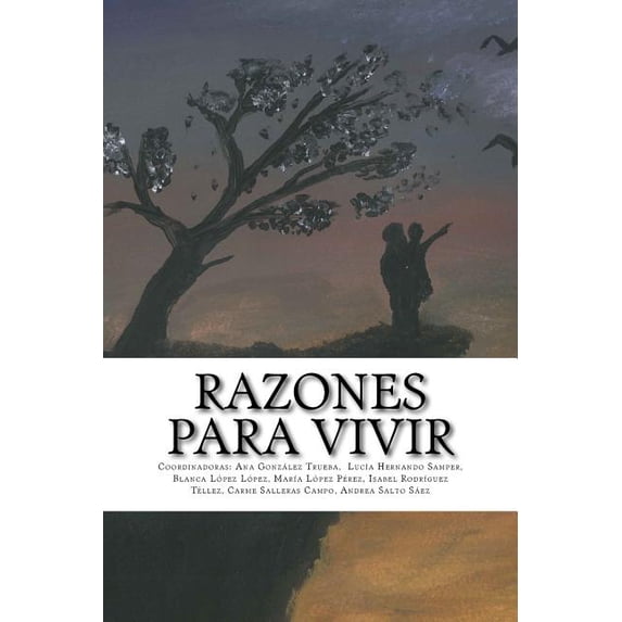 Razones para vivir Voces Spanish Edition Paperback 1729861997 9781729861998 Ana Gonzlez Trueba, Luca Hernando Samper, Blanca Lpez Lpez, Mara Lpez Prez, Isabel Rodrguez Tllez, C