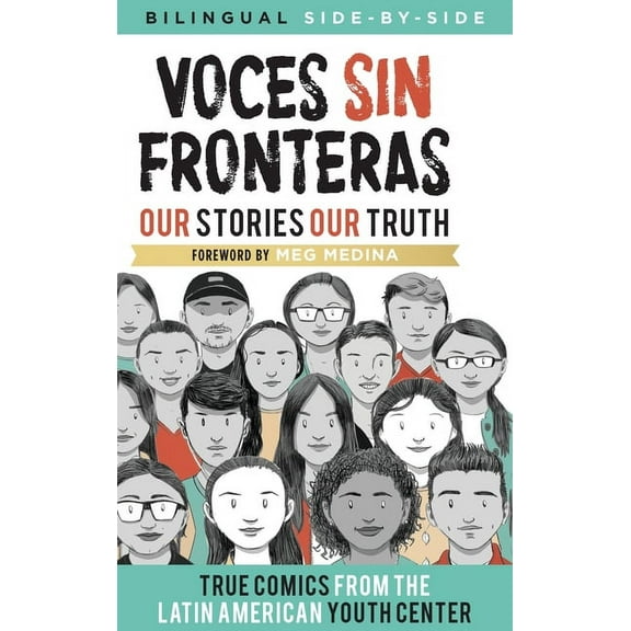 Voces Sin Fronteras: Our Stories, Our Truth (New Foreword by Meg Medina), (Hardcover)