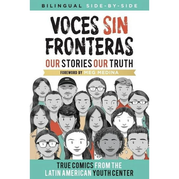 Voces Sin Fronteras: Our Stories, Our Truth, (Paperback)