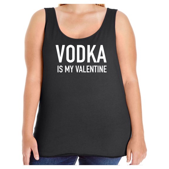 Vodka Is My Valentine Womens Tank Top
