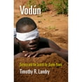 thumbnail image 1 of Pre-Owned Vodn: Secrecy and the Search for Divine Power (Hardcover 9780812250749) by Timothy R Landry, 1 of 1