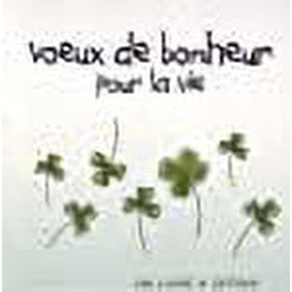 Voeux de Bonheur pour la Vie