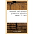 thumbnail image 1 of Voeux Ãmis Par La RÃ©union GÃ©nÃ©rale Des Industriels Textiles, (Paperback), 1 of 1