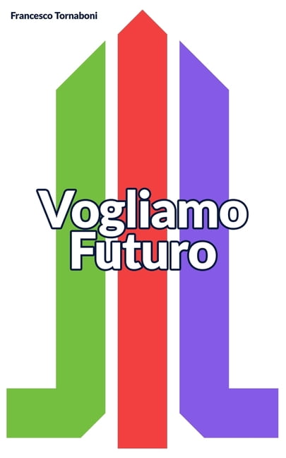 Vogliamo Futuro, (Paperback)