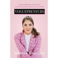 thumbnail image 1 of Pre-Owned Voguepreneurs: Women Entrepreneurs Who Have Built Million Dollar Brands Through Digital Platforms (Paperback) 163676505X 9781636765051, 1 of 1