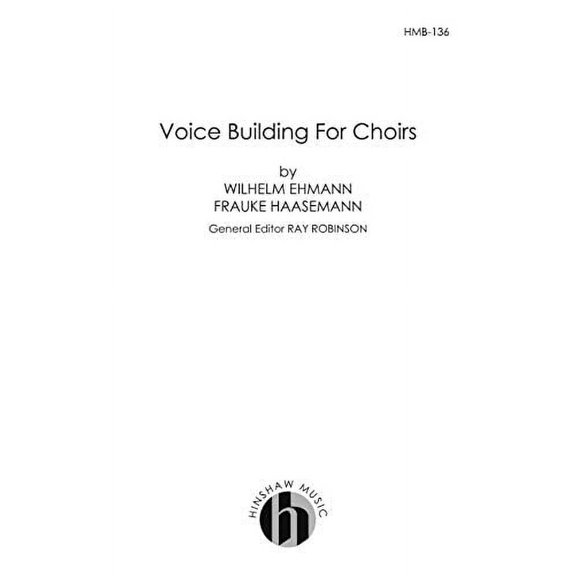 Voice Building for Choirs