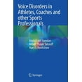 thumbnail image 1 of Voice Disorders in Athletes, Coaches and Other Sports Professionals, (Paperback), 1 of 1