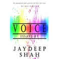 thumbnail image 1 of Voice : Essays by Jaydeep Shah (Paperback), 1 of 1