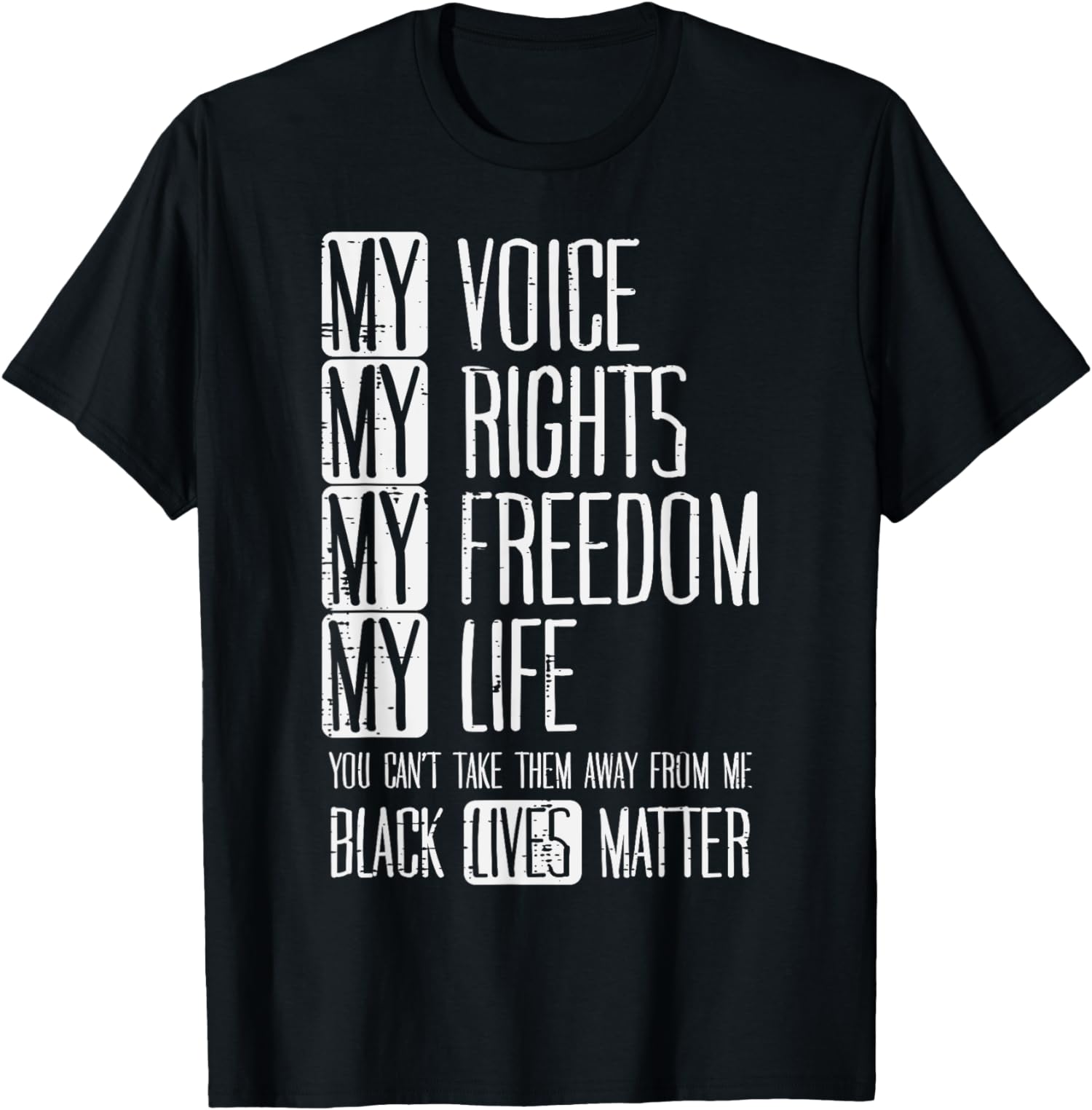 Freedom Blm Voice My Rights Freedom Life Black Lives Matter BLM Gift T-Shirt ...