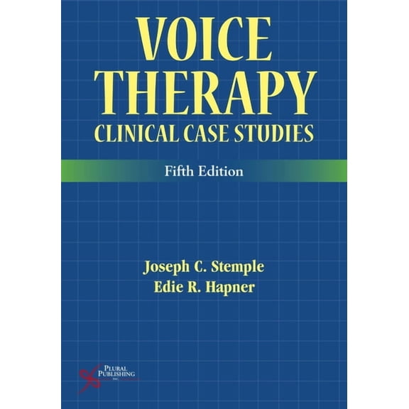 Voice Therapy : Clinical Case Studies