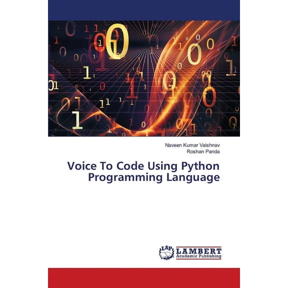 Voice To Code Using Python Programming Language, (Paperback)