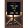 thumbnail image 1 of Voice , but No Choice, 1 of 1