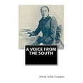thumbnail image 1 of A Voice from the South (Paperback) by Anna Julia Cooper, 1 of 1