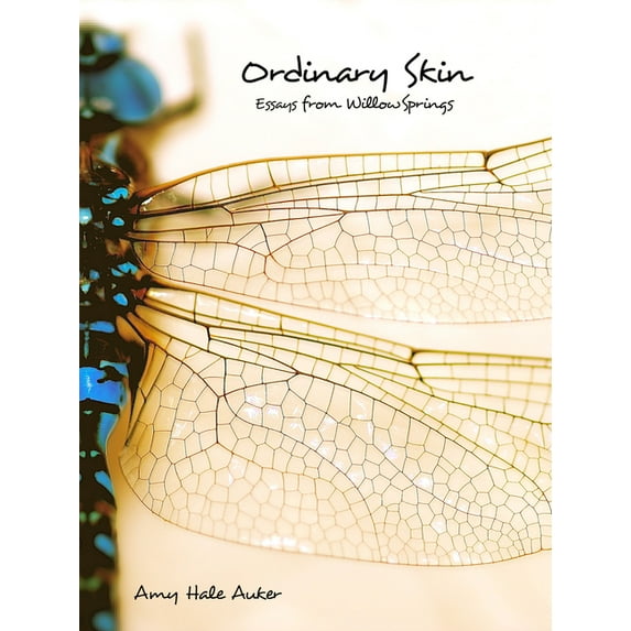Voice in the American West Ordinary Skin: Essays from Willow Springs, (Hardcover)