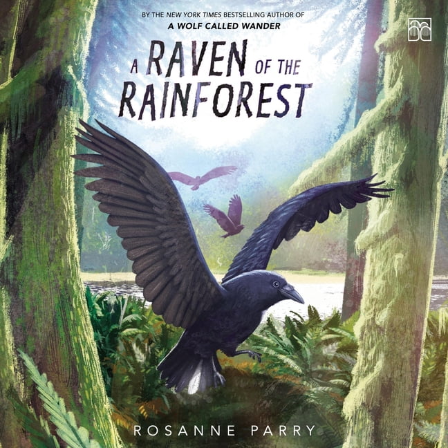 Voice of the Wilderness A Raven of the Rainforest, (Audiobook)
