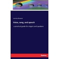 thumbnail image 1 of Voice, song, and speech: a practical guide for singers and speakers, (Paperback), 1 of 1
