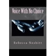 thumbnail image 1 of Voice With No Choice (Paperback), 1 of 1