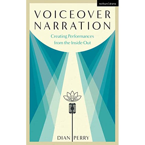 Pre-Owned Voiceover Narration: Creating Performances from the Inside Out (Paperback) 135015850X 9781350158504