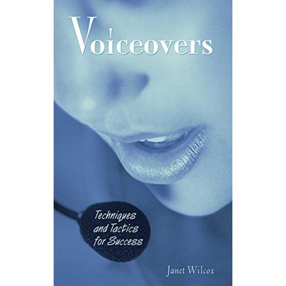 Pre-Owned Voiceovers: Techniques and Tactics for Success [With CDROM] (Paperback) 1581154755 9781581154757