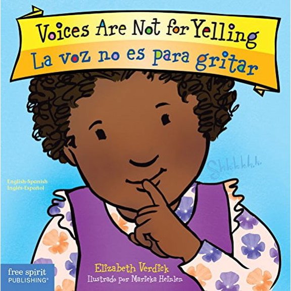 Pre-Owned Voices Are Not for Yelling / La Voz No Es Para Gritar Board Book (Board book) 1631981943 9781631981944