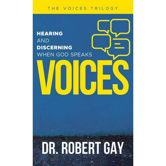 Voices : Hearing and Discerning When God Speaks (Paperback)