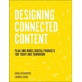 thumbnail image 1 of Voices That Matter Designing Connected Content: Plan and Model Digital Products for Today and Tomorrow, (Paperback), 1 of 1