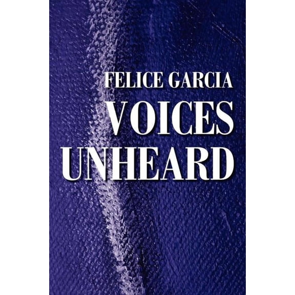 Voices Unheard, (Paperback)