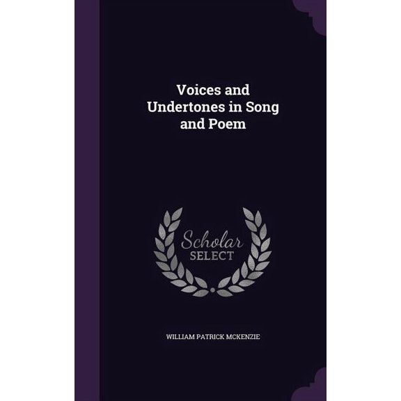 Voices and Undertones in Song and Poem (Hardcover)
