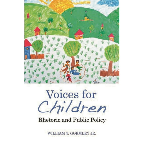 Voices for Children: Rhetoric and Public Policy, (Paperback)