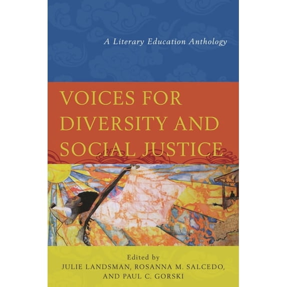 Voices for Diversity and Social Justice: A Literary Education Anthology, (Hardcover)