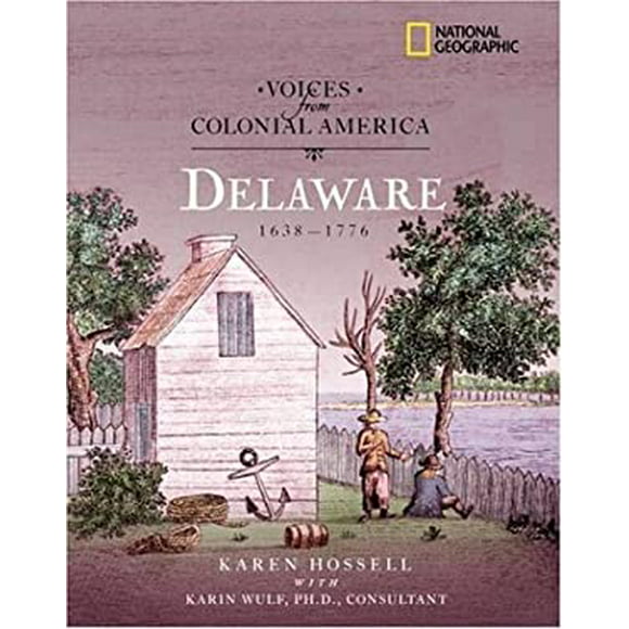 Pre-Owned Voices from Colonial America: Delaware 1638-1776 9780792268642 Used