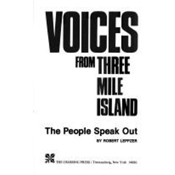 Pre-Owned Voices from Three-Mile Island : The People Speak Out (Hardcover) 9780895940414