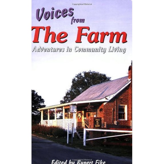 Pre-Owned Voices from the Farm: Adventures in Community Living Paperback