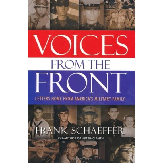 Pre-Owned Voices from the Front: Letters Home from America's Military Family (Hardcover) 078671462X 9780786714629