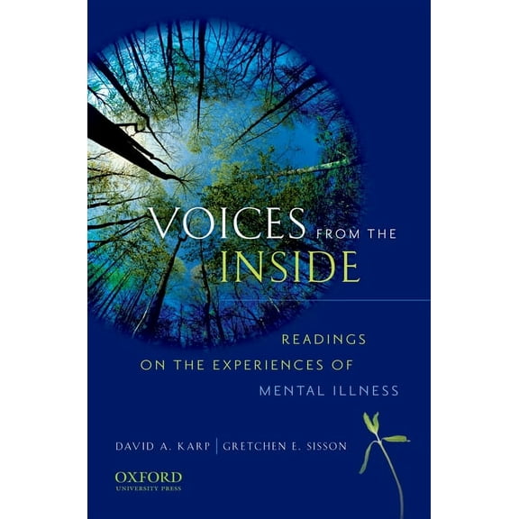 Voices from the Inside : Readings on the Experience of Mentals Illness