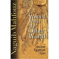 thumbnail image 1 of Pre-Owned Voices from the Other World: Ancient Egyptian Tales (Hardcover) 9774247582 9789774247583, 1 of 1