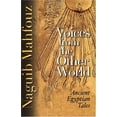 thumbnail image 1 of Pre-Owned Voices from the Other World: Ancient Egyptian Tales (Hardcover) 9774247582 9789774247583, 1 of 1