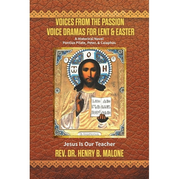 Voices from the Passion: Voice Dramas For Lent & Easter, (Paperback)