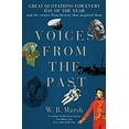 thumbnail image 1 of Pre-Owned Voices from the Past: Great Quotations for Every Day of the Year and the Stories from History That Inspired Them (Hardcover) 1785786636 9781785786631, 1 of 1