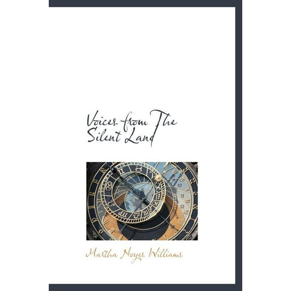Voices from the Silent Land (Hardcover)