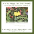 thumbnail image 1 of Voices from the Sisterhood : Spiritual Reflections, 1 of 1