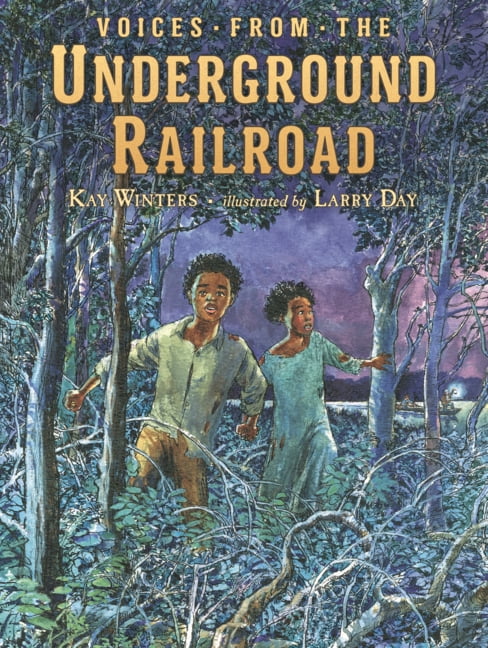 Voices from the Underground Railroad, (Hardcover)